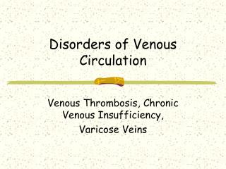 Disorders of Venous Circulation