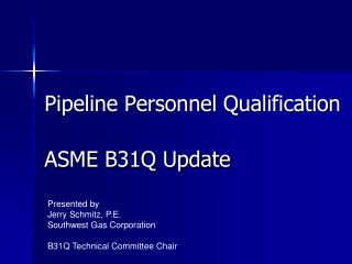 Pipeline Personnel Qualification