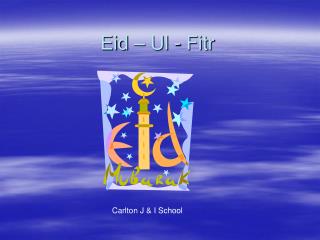 Eid – Ul - Fitr