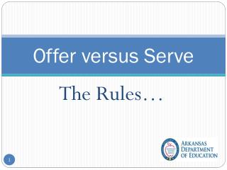 Offer versus Serve