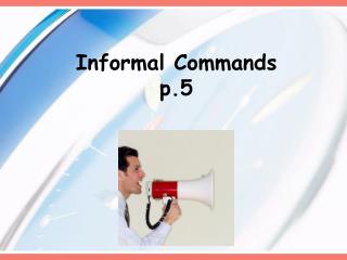 Informal Commands p.5