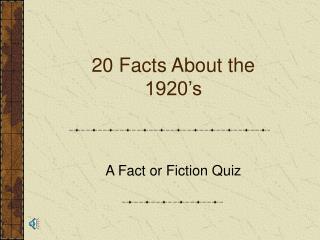 20 Facts About the 1920’s
