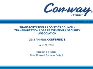 TRANSPORTATION &amp; LOGISTICS COUNCIL / TRANSPORTATION LOSS PREVENTION &amp; SECURITY ASSOCIATION