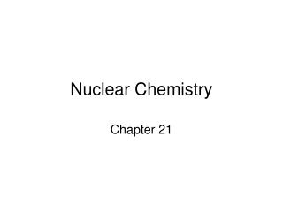 Nuclear Chemistry