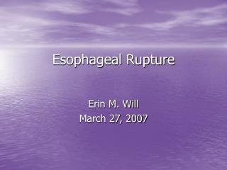 Esophageal Rupture