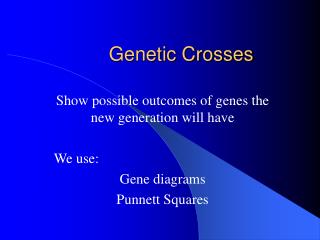 Genetic Crosses