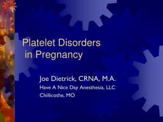 Platelet Disorders in Pregnancy