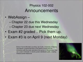 Physics 102-002 Announcements