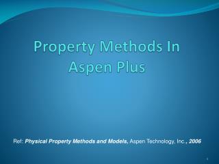 Property Methods In Aspen Plus