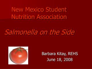 New Mexico Student Nutrition Association Salmonella on the Side