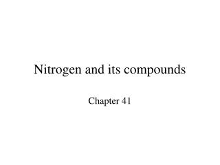 Nitrogen and its compounds