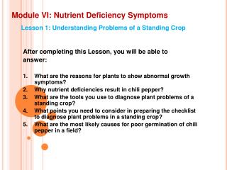 Module VI: Nutrient Deficiency Symptoms