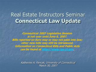 Real Estate Instructors Seminar Connecticut Law Update