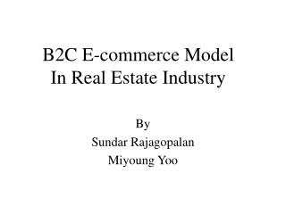 B2C E-commerce Model In Real Estate Industry