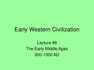 Early Western Civilization