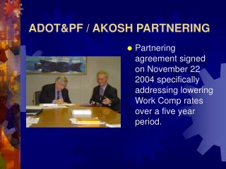 ADOT&amp;PF / AKOSH PARTNERING