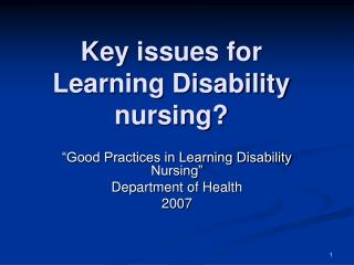 Key issues for Learning Disability nursing?