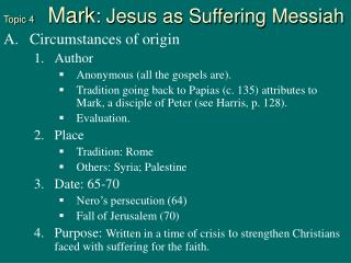 Topic 4 Mark : Jesus as Suffering Messiah