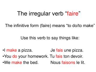 The irregular verb “ faire ”