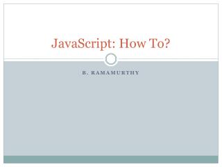 JavaScript: How To?