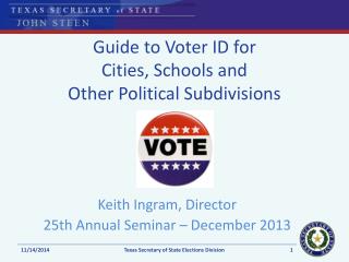 Guide to Voter ID for Cities, Schools and Other Political Subdivisions