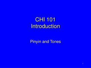 CHI 101 Introduction