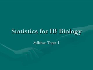 Statistics for IB Biology