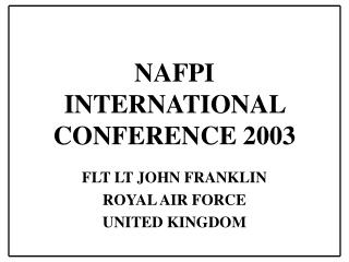 NAFPI INTERNATIONAL CONFERENCE 2003