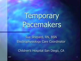 Temporary Pacemakers