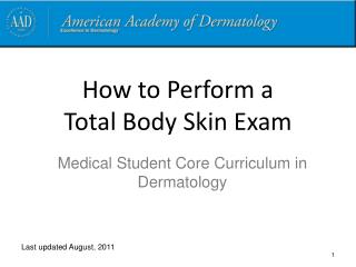 How to Perform a Total Body Skin Exam