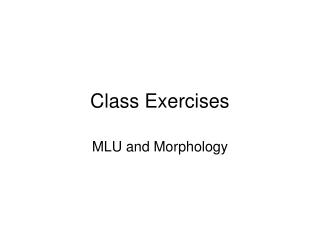 Class Exercises