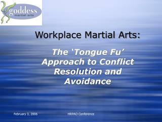 Workplace Martial Arts: