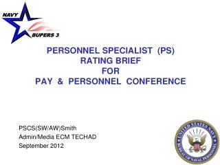 PERSONNEL SPECIALIST (PS) RATING BRIEF FOR PAY &amp; PERSONNEL CONFERENCE