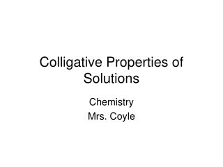 Colligative Properties of Solutions