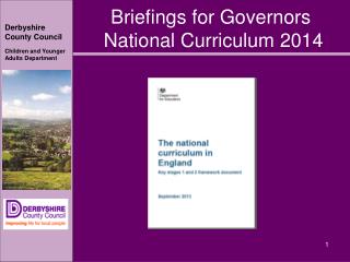 Briefings for Governors National Curriculum 2014