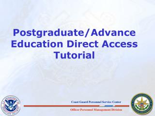 Postgraduate/Advance Education Direct Access Tutorial
