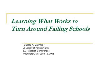 Learning What Works to Turn Around Failing Schools