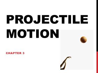 Projectile Motion