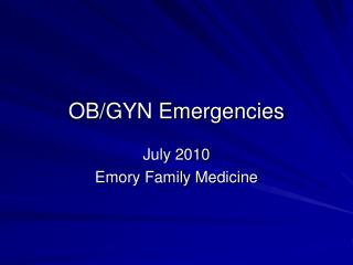OB/GYN Emergencies