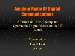 Amateur Radio HF Digital Communications