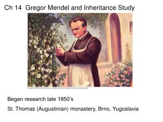 Ch 14 Gregor Mendel and Inheritance Study