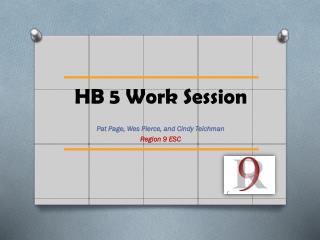 HB 5 Work Session