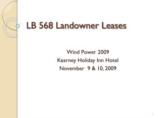 LB 568 Landowner Leases