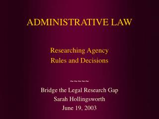 ADMINISTRATIVE LAW