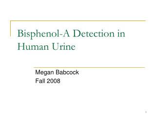 Bisphenol-A Detection in Human Urine