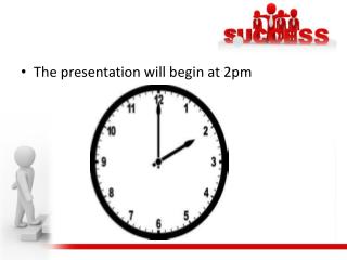 The presentation will begin at 2pm