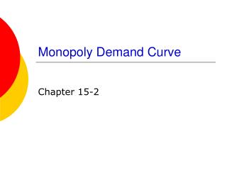 Monopoly Demand Curve