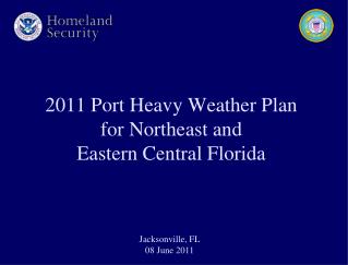 2011 Port Heavy Weather Plan for Northeast and Eastern Central Florida