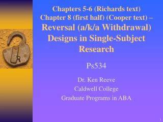 Ps534 Dr. Ken Reeve Caldwell College Graduate Programs in ABA