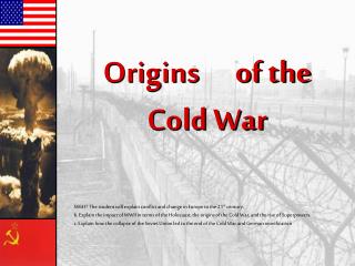 Origins of the Cold War